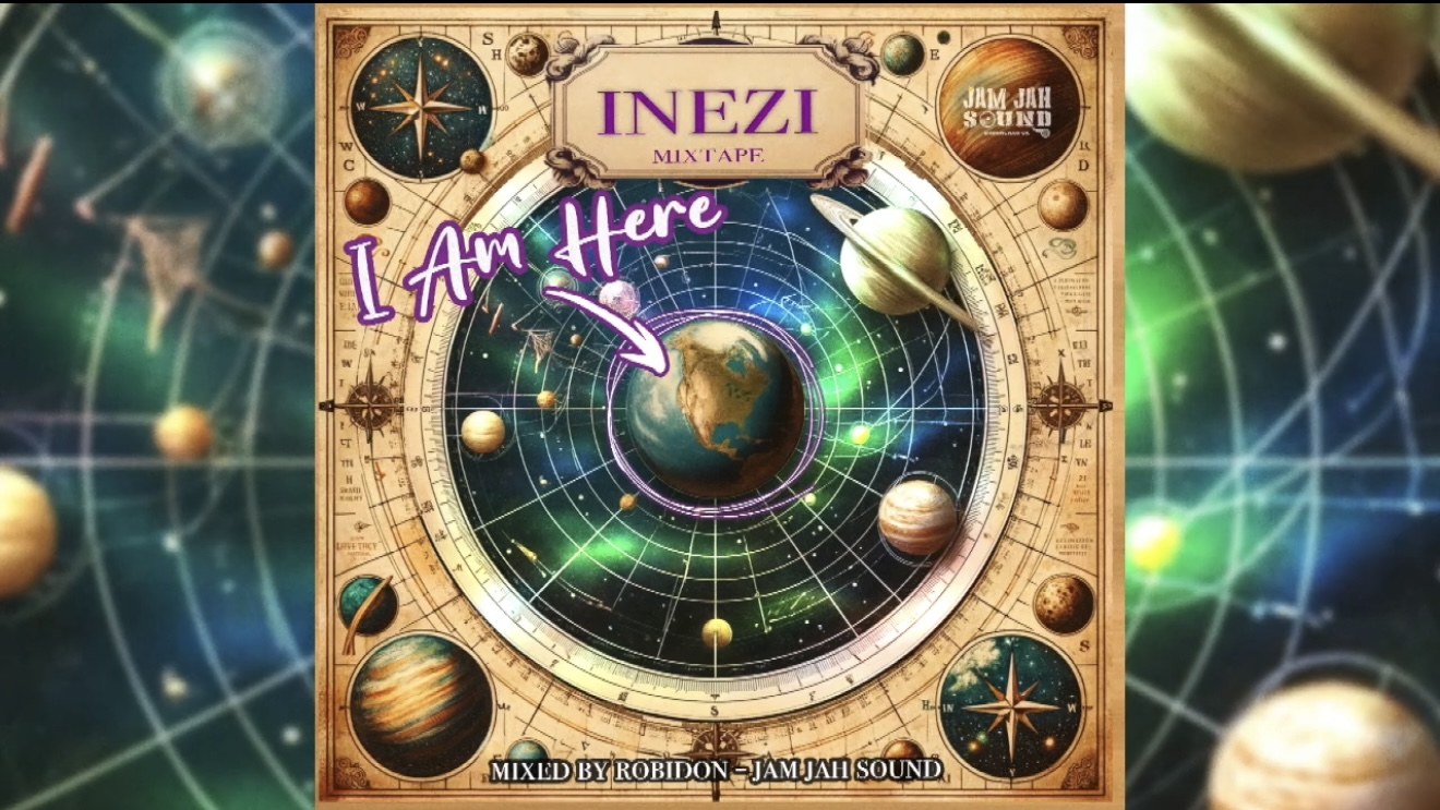 Inezi - I Am Here Mixtape mixed by Jam Jah Sound